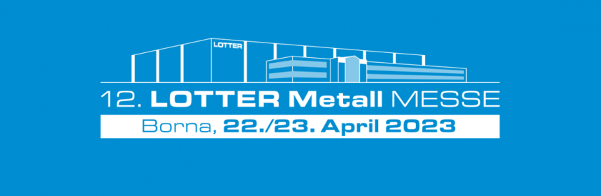 Lotter-Metall-Hausmesse